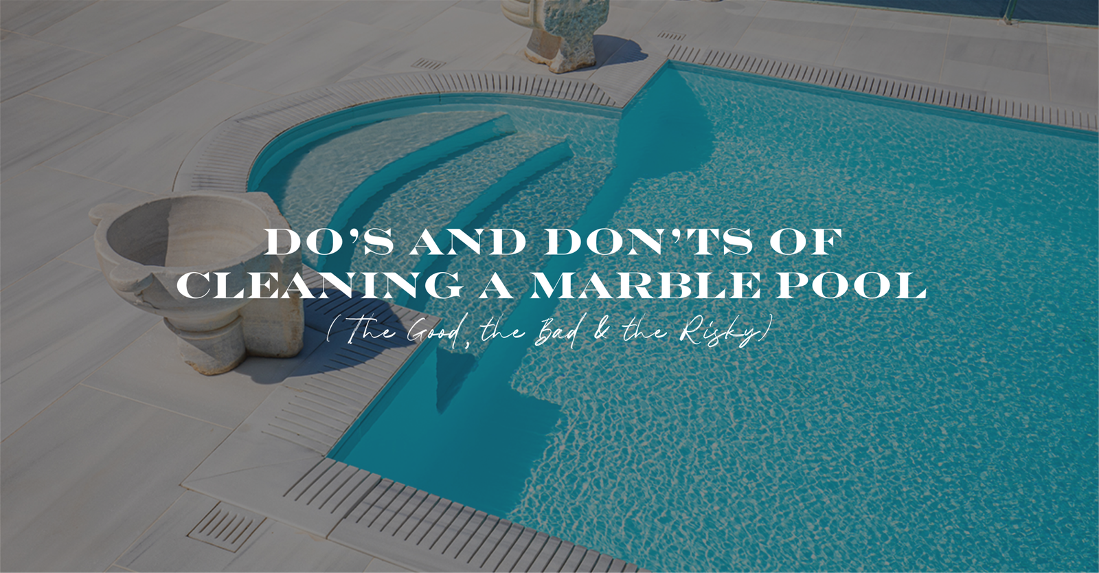 cleaning a marble pool