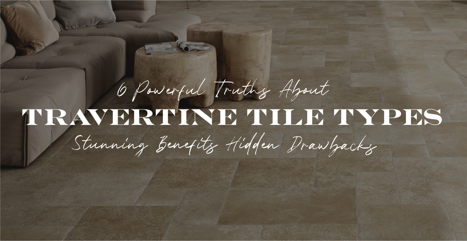 Travertine Tile Types